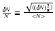 $\frac{\delta N}{N}\equiv
\frac{\sqrt{\langle (\delta N)^2_{\rm st}\rangle}}{<N>}$