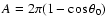 $A =2\pi (1-\cos \theta _0)$