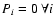 $P_i=0 \ \forall i$
