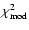 $\chi _{{\rm mod}}^2$