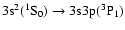 $\rm 3s^2 (^1S_0) \rightarrow 3s3p (^3P_1)$