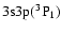 $\rm 3s3p(^3P_1)$