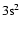 $\rm 3s^2$