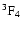 $\rm ^3F_4$