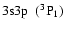 $\rm 3s3p~~(^3P_1)$