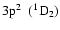$\rm 3p^2~~(^1D_2)$