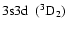$\rm 3s3d~~(^3D_2)$