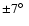 $\pm 7\hbox{$^\circ$ }$