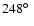$248\hbox{$^\circ$ }$