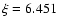 $\xi=6.451$
