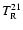$T_{\rm R}^{21}$
