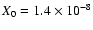 $X_0 = 1.4 \times 10^{-8}$