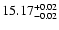 $\rm 15.17^{+0.02}_{-0.02}$