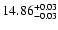 $\rm 14.86^{+0.03}_{-0.03}$