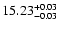 $\rm 15.23^{+0.03}_{-0.03}$