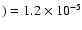 $)=1.2\times 10^{-5}$