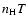 $n_{\rm {H}}T$