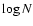 $\log N$
