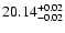 $\rm 20.14^{+0.02}_{-0.02}$