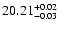 $\rm 20.21^{+0.02}_{-0.03}$