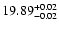 $\rm 19.89^{+0.02}_{-0.02}$