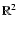 $\mathbb{R}^2$