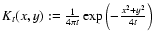 $K_t(x,y):=\frac{1}{4\pi t}\exp \left(-\frac{x^2+y^2}{4t} \right)$