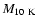 $M_{\rm 10~K}$