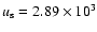 $u_{\rm s}=2.89\times10^3$