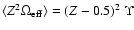 $\langle Z^2\Omega_{\rm eff} \rangle = (Z-0.5)^2 ~ \Upsilon$