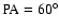 $\rm PA = 60^\circ $