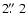 $2\hbox{$.\!\!^{\prime\prime}$ }2$