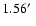 $ 1.56\hbox{$^\prime$ }$