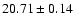 $20.71\pm0.14$