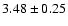 $3.48\pm0.25$