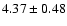 $4.37\pm0.48$
