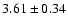 $3.61\pm0.34$