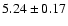 $5.24\pm0.17$