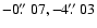 $-0\hbox{$.\!\!^{\prime\prime}$ }07, -4\hbox{$.\!\!^{\prime\prime}$ }03$