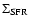$\Sigma _{\rm SFR}$
