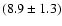 $(8.9\pm1.3)$