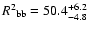 ${R^2}_{\rm bb}=50.4^{+6.2}_{-4.8}$