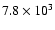 $7.8\times10^{3}$