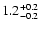 $\rm 1.2_{-0.2}^{+0.2}$