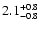 $\rm 2.1_{-0.8}^{+0.8}$