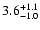 $\rm 3.6_{-1.0}^{+1.1}$