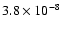 $3.8 \times 10^{-8}$