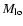 $M_{{\rm lo}}$