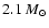 $2.1~M_\odot$