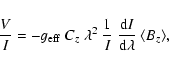 \begin{displaymath}%
\frac{V}{I} = - g_{{\rm eff}} \ \ensuremath{C_z}\ \lambda^{...
...{I} \
\frac{{\rm d}I}{{\rm d}\lambda} \
\langle B_z \rangle,
\end{displaymath}